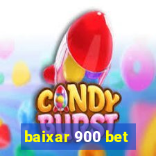 baixar 900 bet